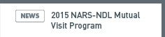 NARS NEWS: NARS NEWS: 2015 NARS-NDL Mutual Visit Program