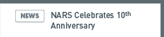 NARS NEWS: NARS Celebrates 10th Anniversary