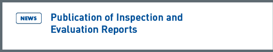 NARS NEWS: Publication of Inspection and Evaluation Reports