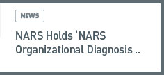news: NARS Holds ‘NARS Organizational Diagnosis Committee’ Appointment Ceremony