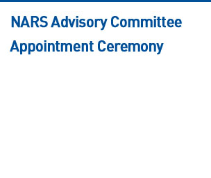 NARS Advisory Committee Appointment Ceremony Read more